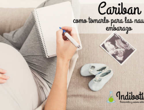 Tienes náuseas, toma cariban